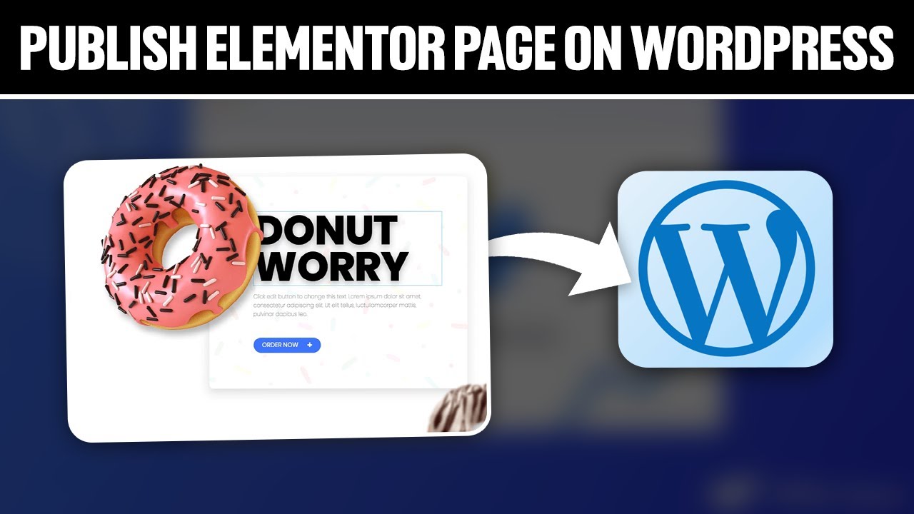 Как опубликовать страницу Elementor на WordPress 2025! (Полное руководство)