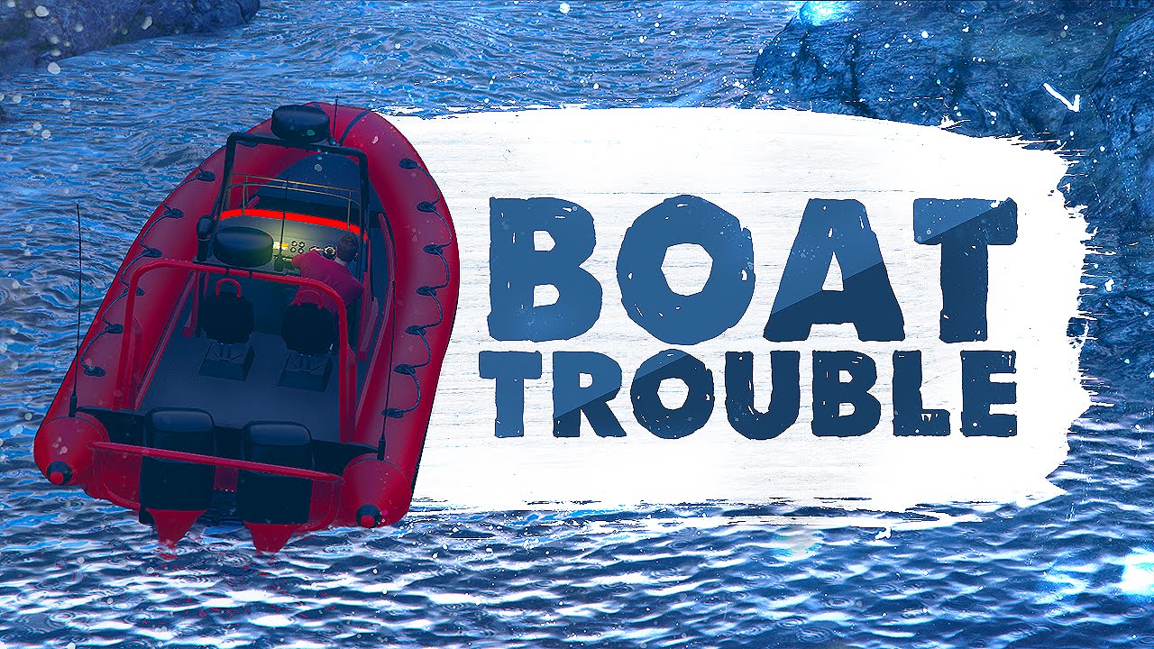 BOAT TROUBLE! - GTA 5 Funny Moments
