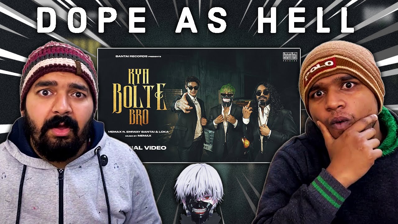 MEMAX - KYA BOLTE BRO ft EMIWAY & LOKA | MEMAX EP | LEGIT REACT | REACTION VIDEO.
