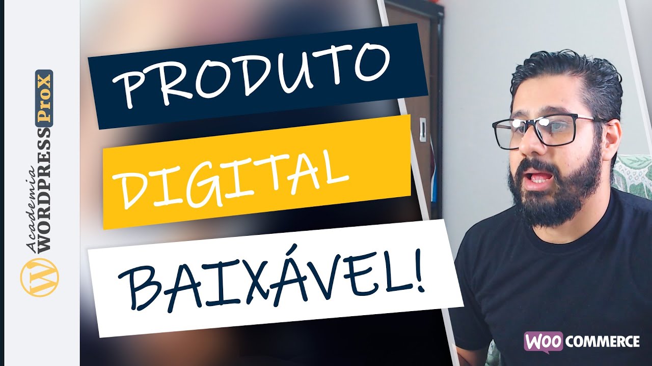 Como criar PRODUTO VIRTUAL BAIXÁVEL (DOWNLOAD) - Tutorial   WooCommerce COMPLETO