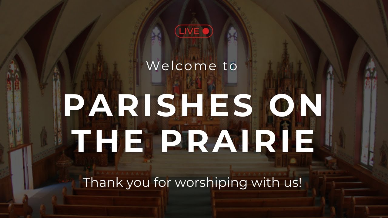 Parishes on the Prairie Livestream