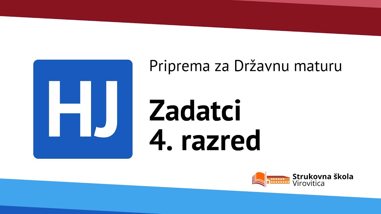 Zadatci 4  razred - &scaron;kolske pripreme za državnu maturu iz Hrvatskoga jezika