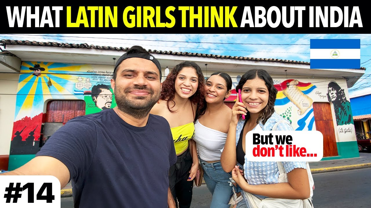 How LATIN GIRLS Treats INDIANS? Nicaragua🇳🇮