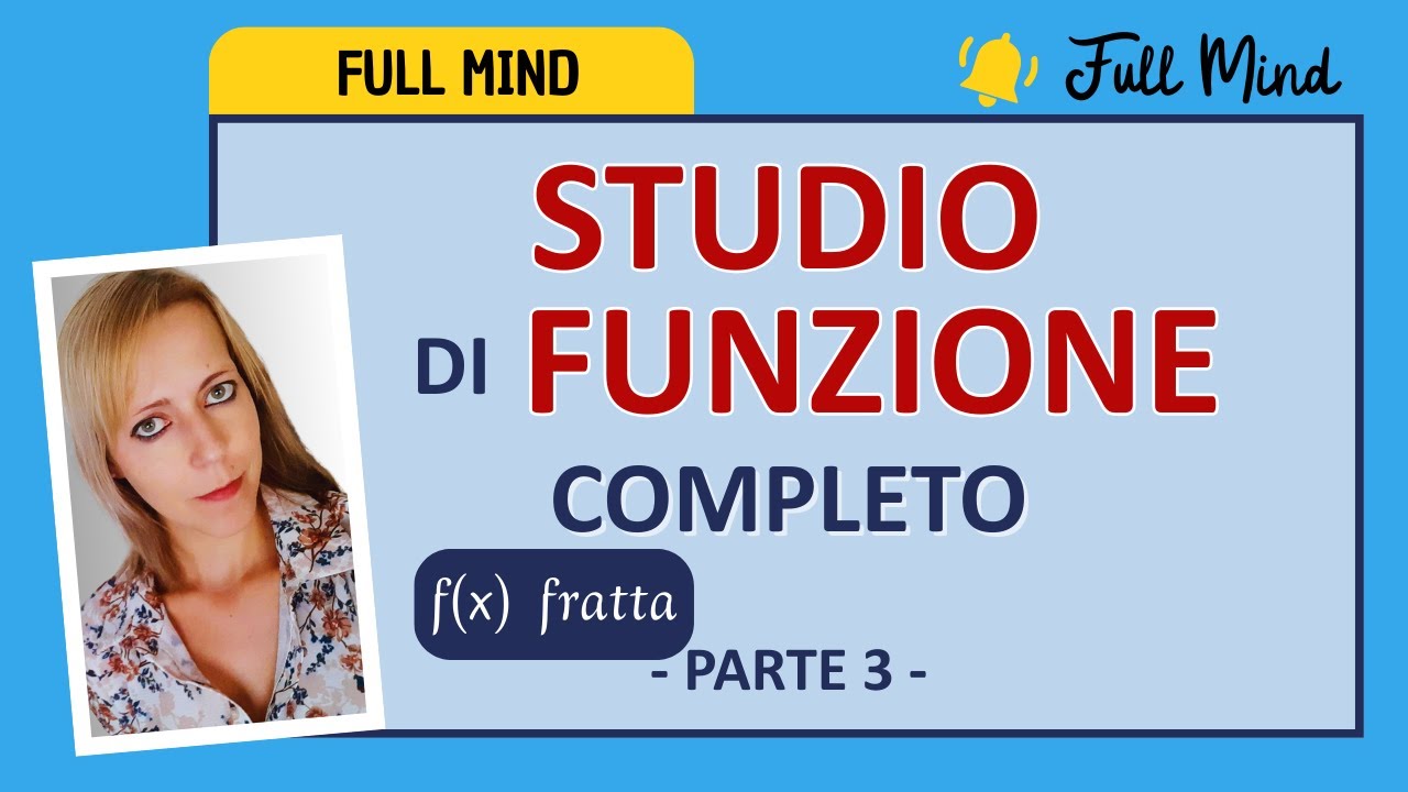 STUDIO DI FUNZIONE completissimo 3: DERIVATA SECONDA E FLESSI!