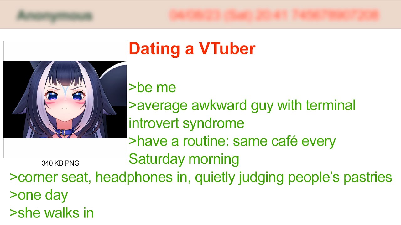 Dating a VTuber | 4Chan Greentext Stories