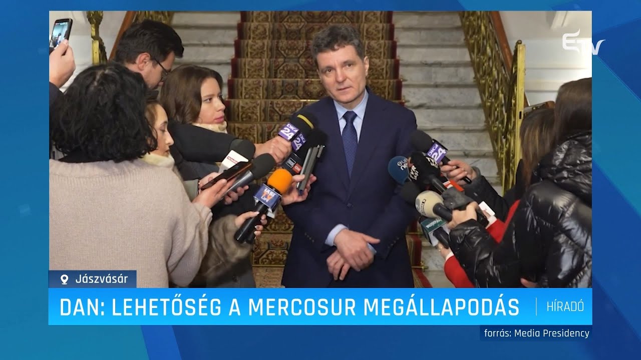 Dan: Lehetőség a Mercosur megállapodás – Erdély TV