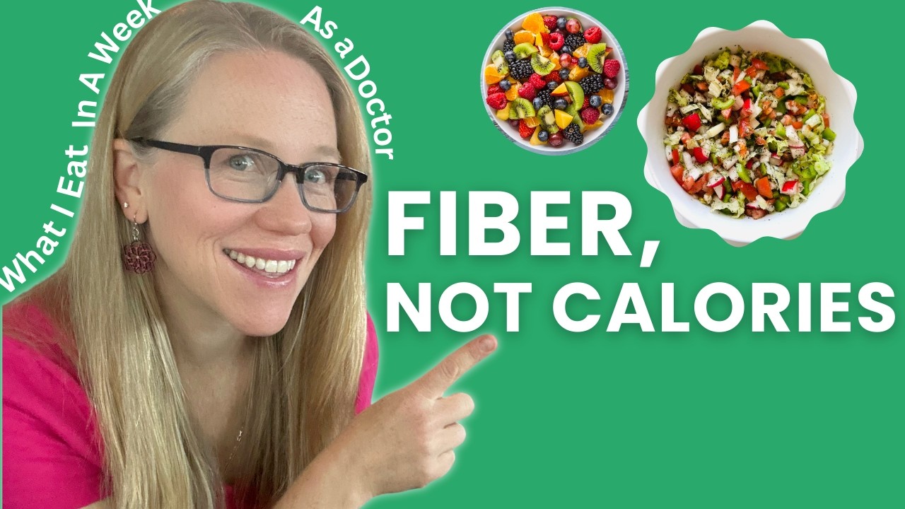 What I Eat in a Week as a Doctor Who Prioritizes Fiber (No Calorie Counting!)