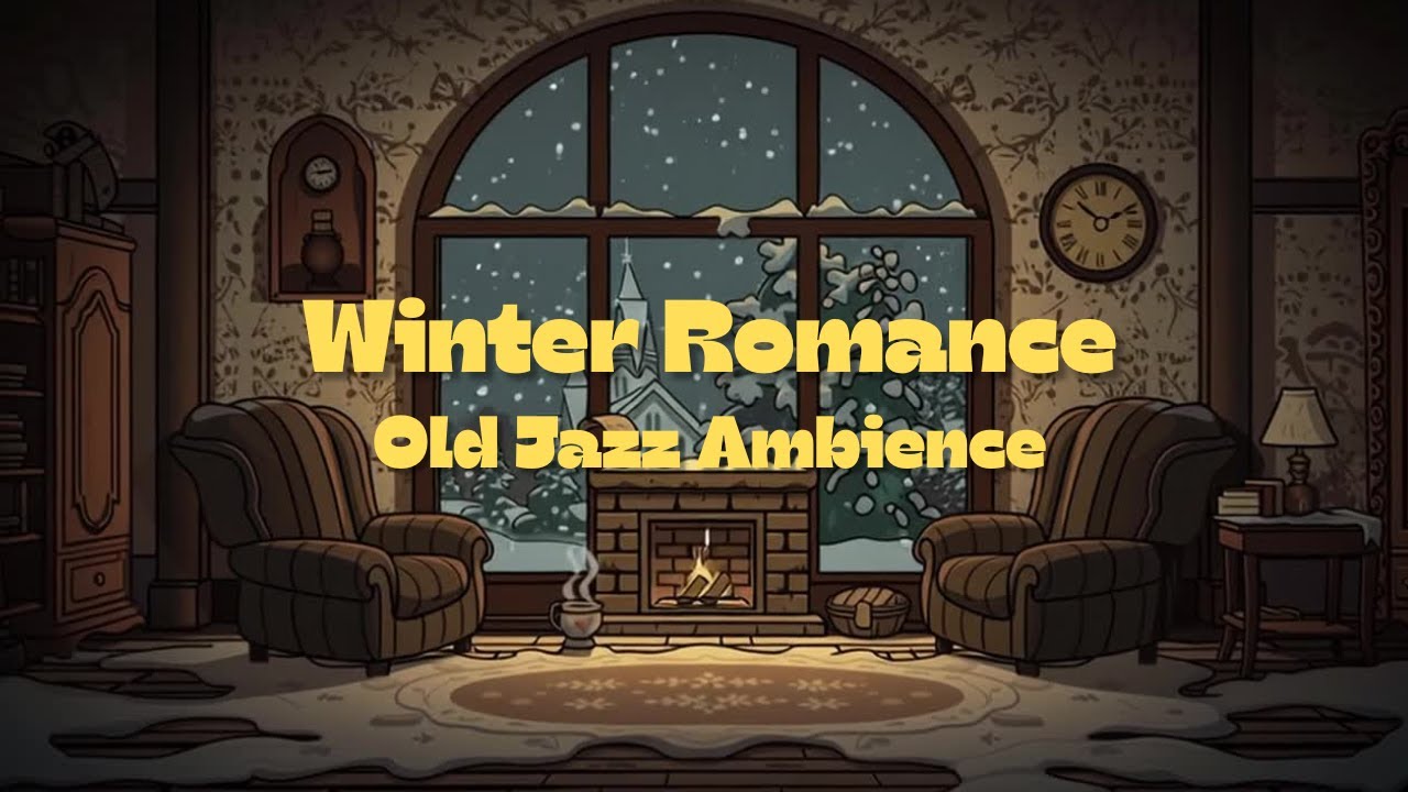 Winter Romance &ndash; Vintage Fireplace Jazz with Soft Vinyl Texture
