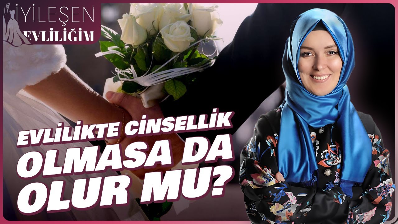 Evlilikte Cinsel Hayatın Önemi! | Hatice Kübra Tongar