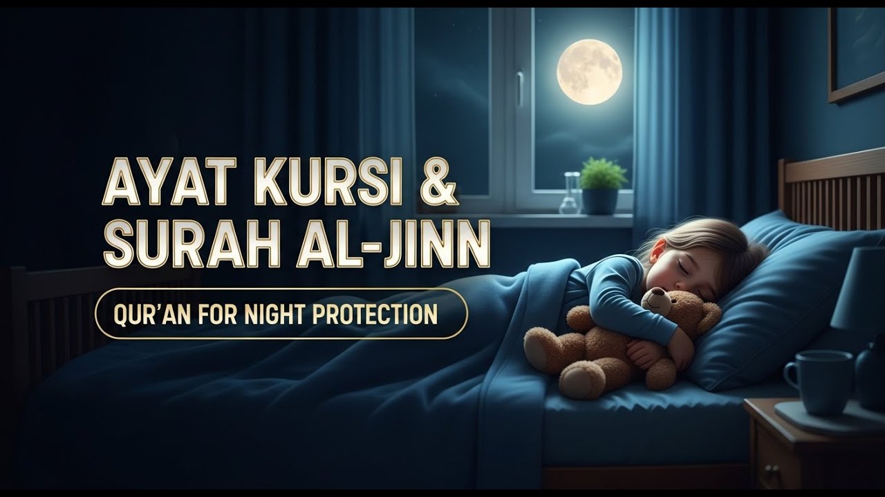 Ayat Kursi & Surah Al-Jin | Powerful Qur’an Recitation for Protection | Relaxing | Holy Qur’an Audio