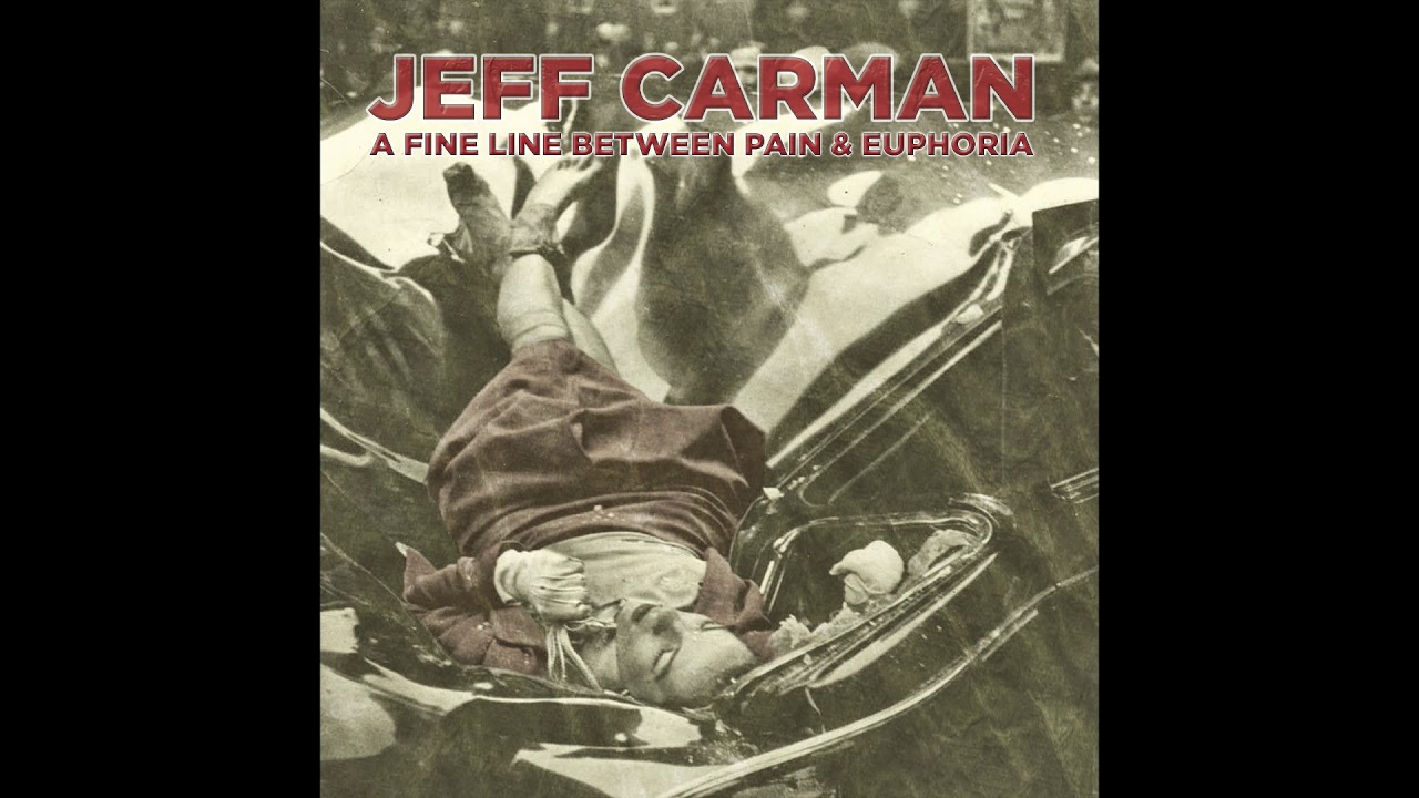Jeff Carman - All I Want