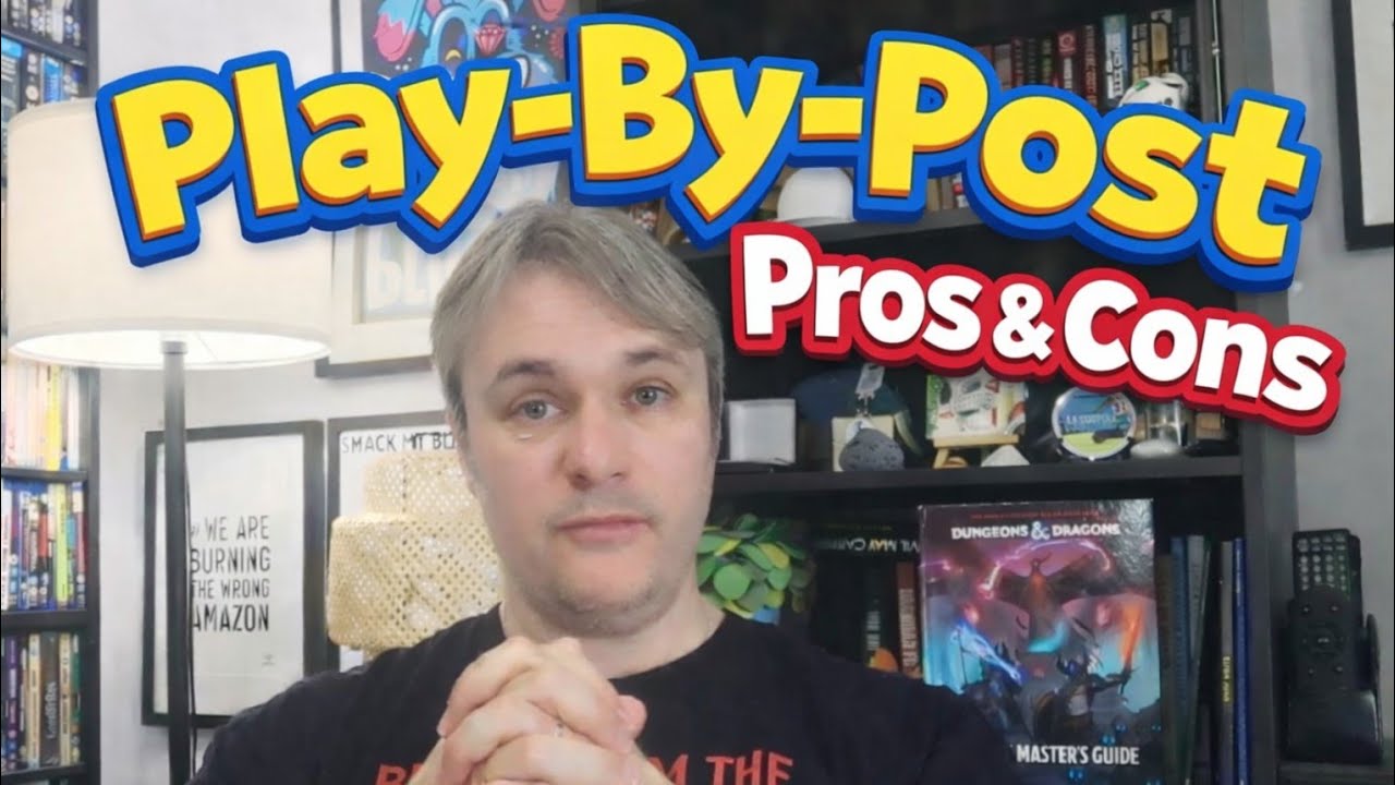 Play By Post Games - Pros & Cons