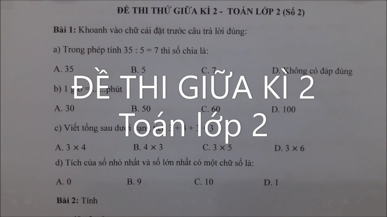 Toán lớp 2 - ĐỀ THI GIỮA KÌ 2 năm học 2021. Đăng ký Lớp online cô Lan 0968035669