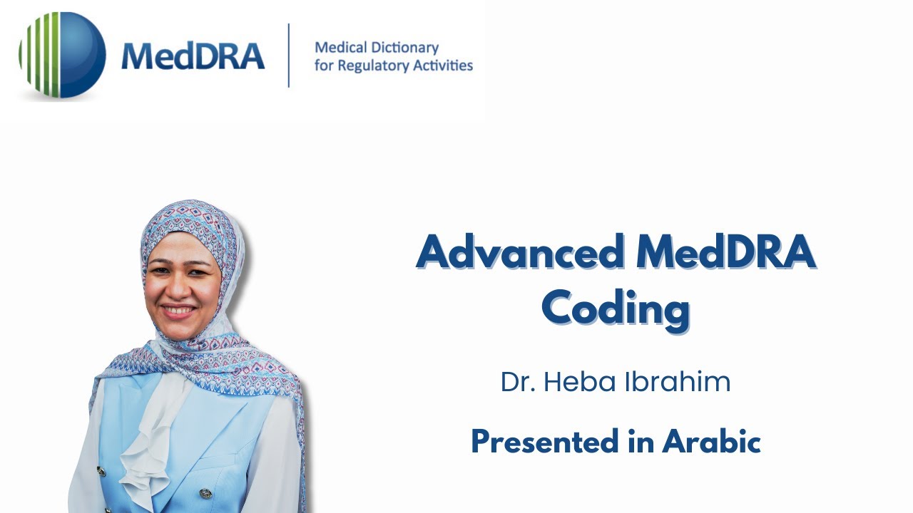 2025-12-16 Advanced MedDRA Coding Presented in Arabic