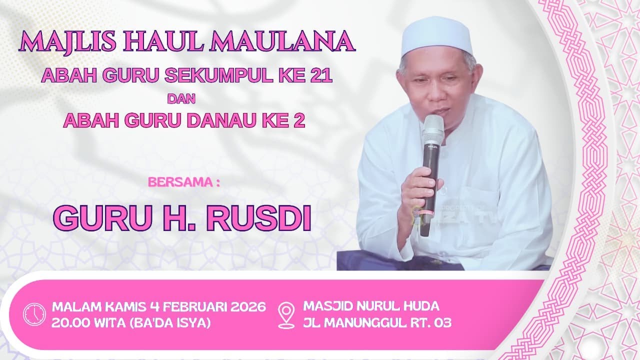 🔴(LIVE) MAJLIS HAUL MAULANA ABAH GURU SEKUMPUL DAN ABAH GURU DANAU || MASJID NURUL HUDA MANUNGGUL