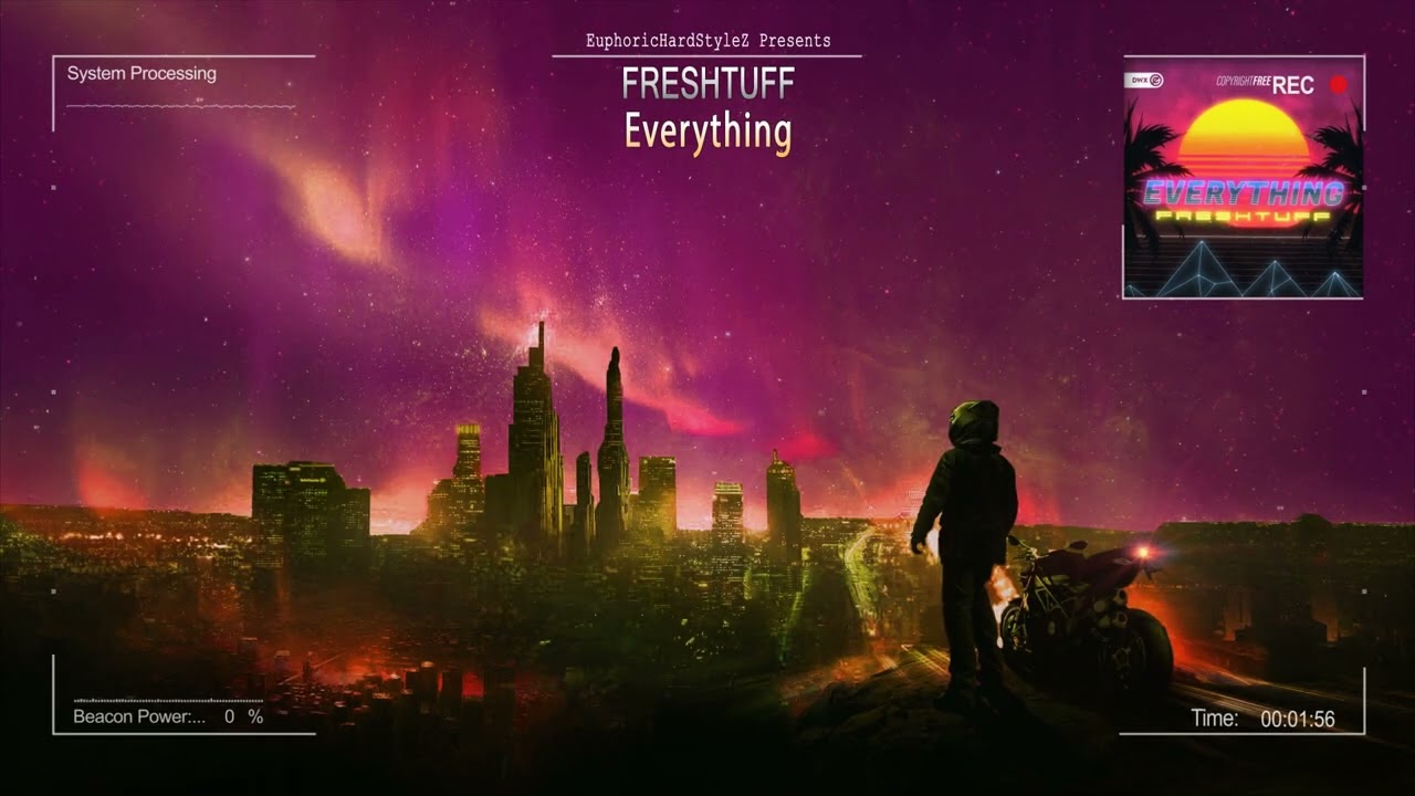 Freshtuff - Everything [HQ Edit]