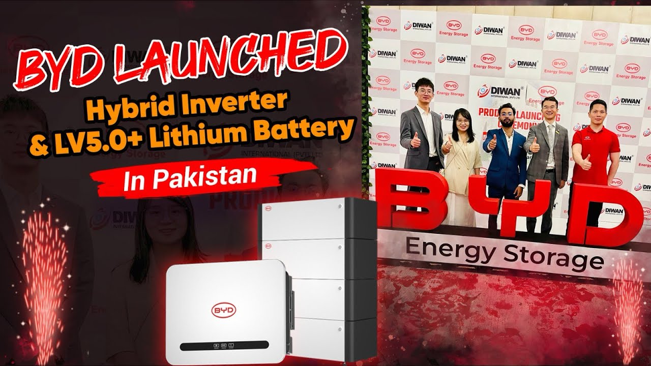 BYD Hybrid Inverter & Lithium Battery Launch in Pakistan | 10-Year Warranty | Diwan International