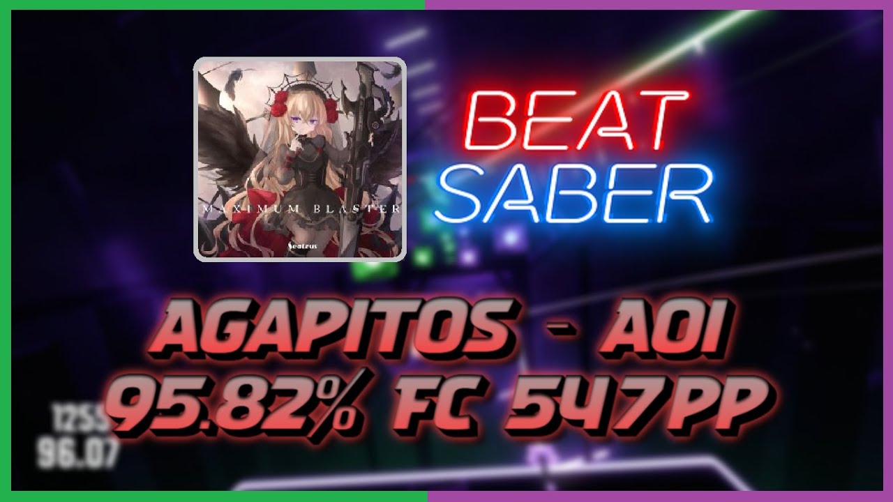 MY NEW TOP PP PLAY | Agapitos (95.82% FC) | Beat Saber