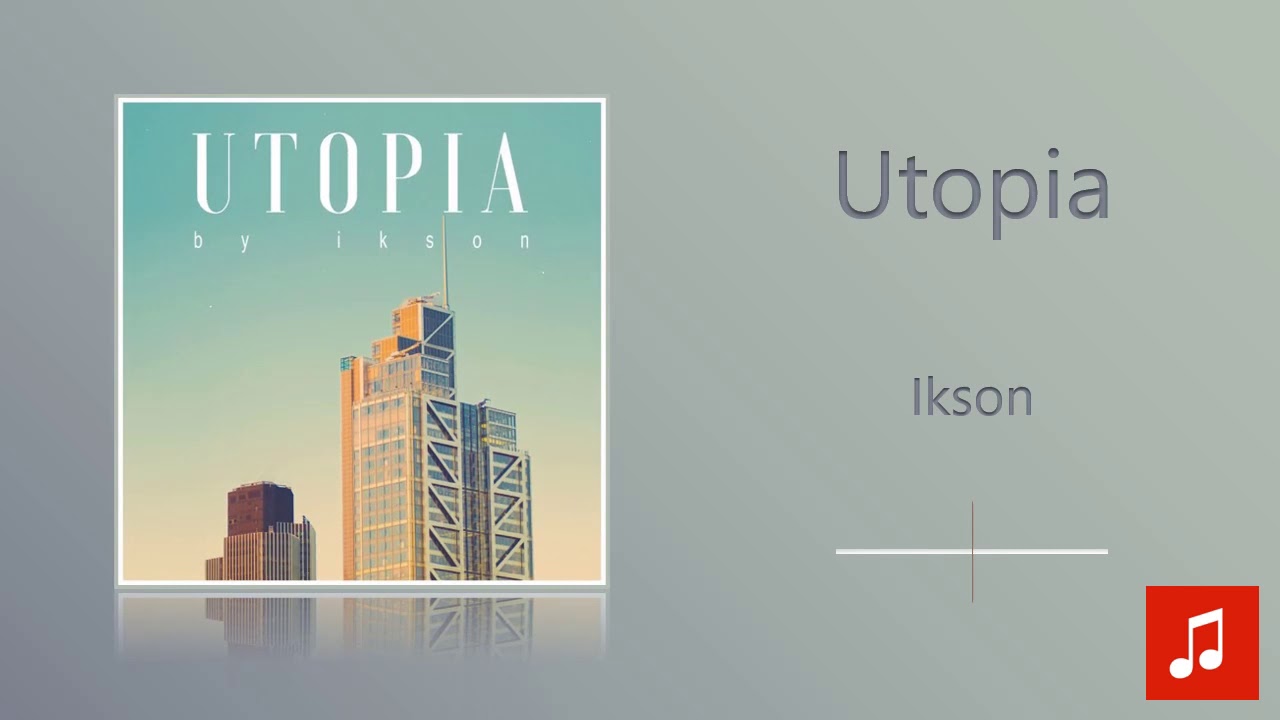 Ikson - Utopia