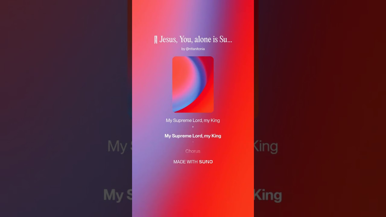 🎵 Jesus, You, alone is Supreme 1