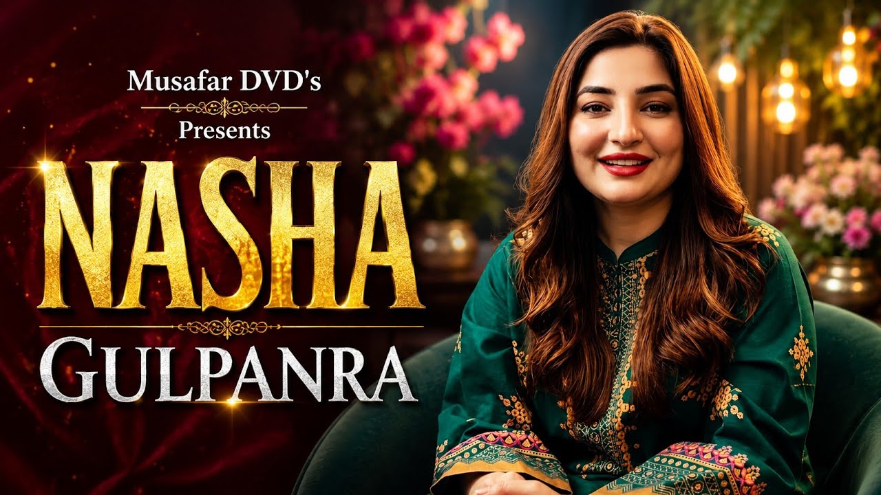 GUL PANRA | Nasha | Pashto Song 2020 | Gul Panra | Pashto HD Song | Pashto Songs