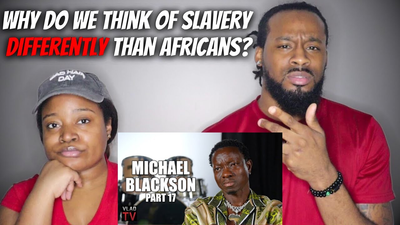 Michael Blackson on Akon Saying Africans Don't Think About Slavery Like Black Americans (Reaction)
