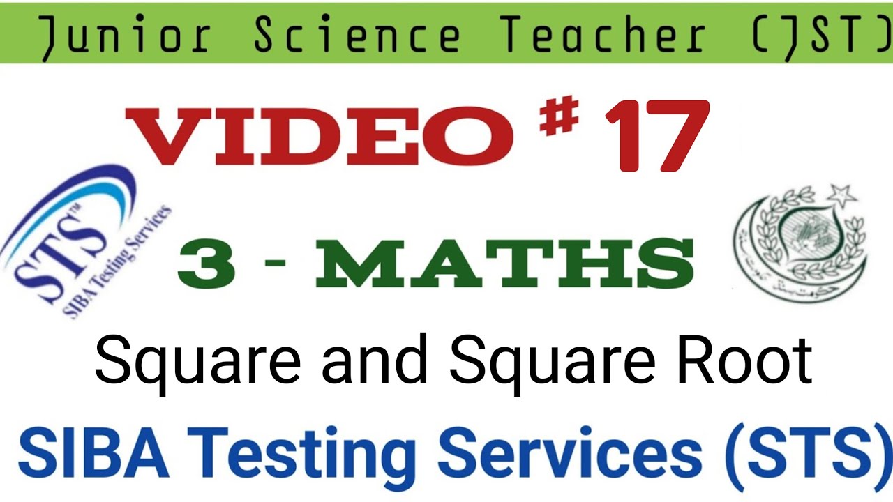 Understanding Square and Square Root | JST Preparation 2025 | Video 17 | Maths | STS SIBA Past Paper