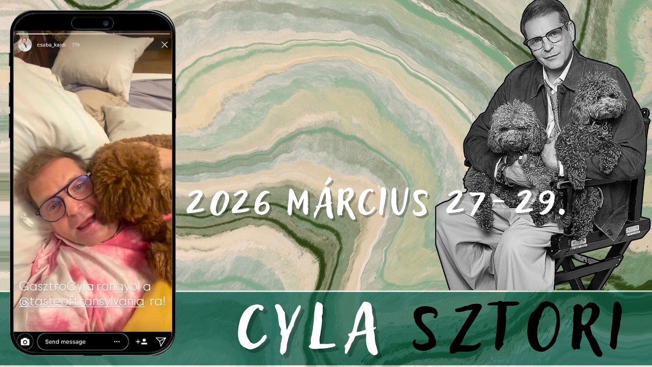 Cyla Sztori: Jujj L&ouml;lő, m&aacute;r nincs Ferrari nem is vagy olyan j&oacute;k&eacute;pű (2026/03/27-29) | Kajdi Csaba