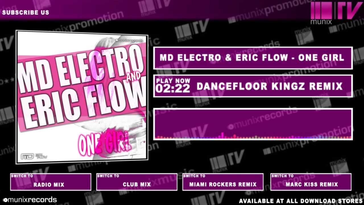 MD Electro & Eric Flow - One Girl (Dancefloor Kingz Edit)