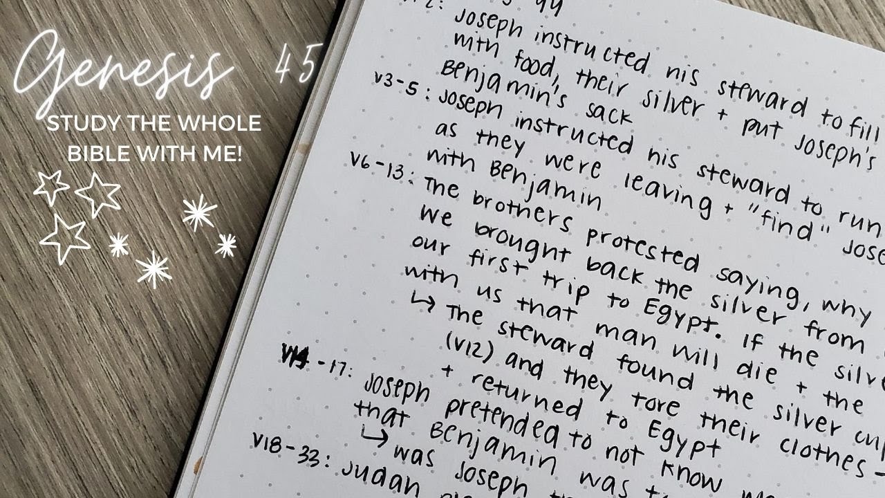 Bible Study on Genesis 45 | Study the Whole Bible with Me!
