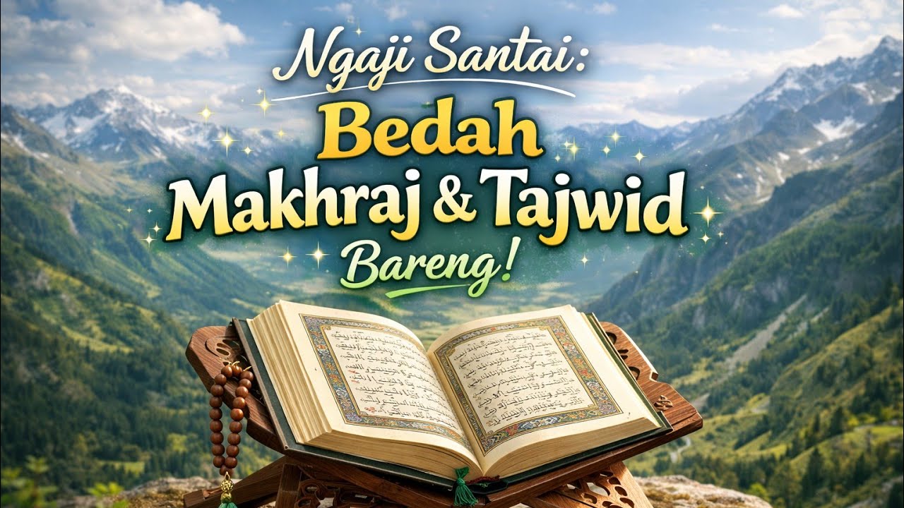 🔴 LIVE Belajar Ngaji Al-Qur'an