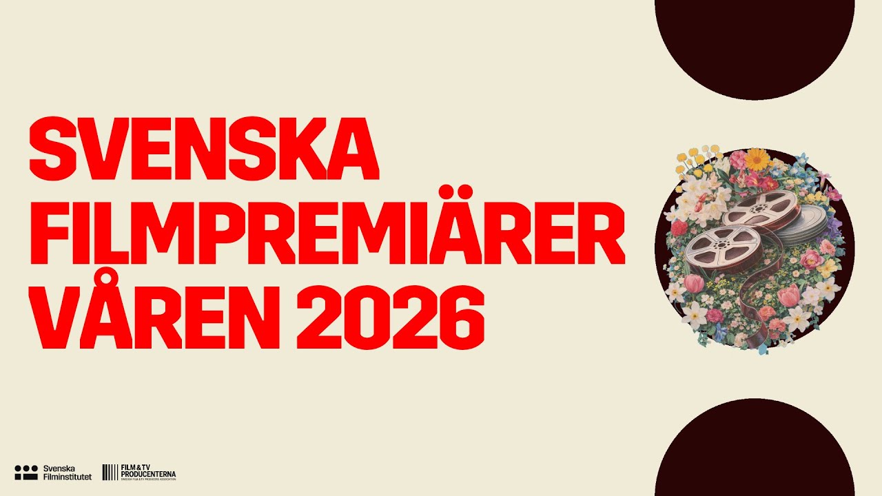 Vårens  svenska filmpremiärer 2026, från Filmhuset