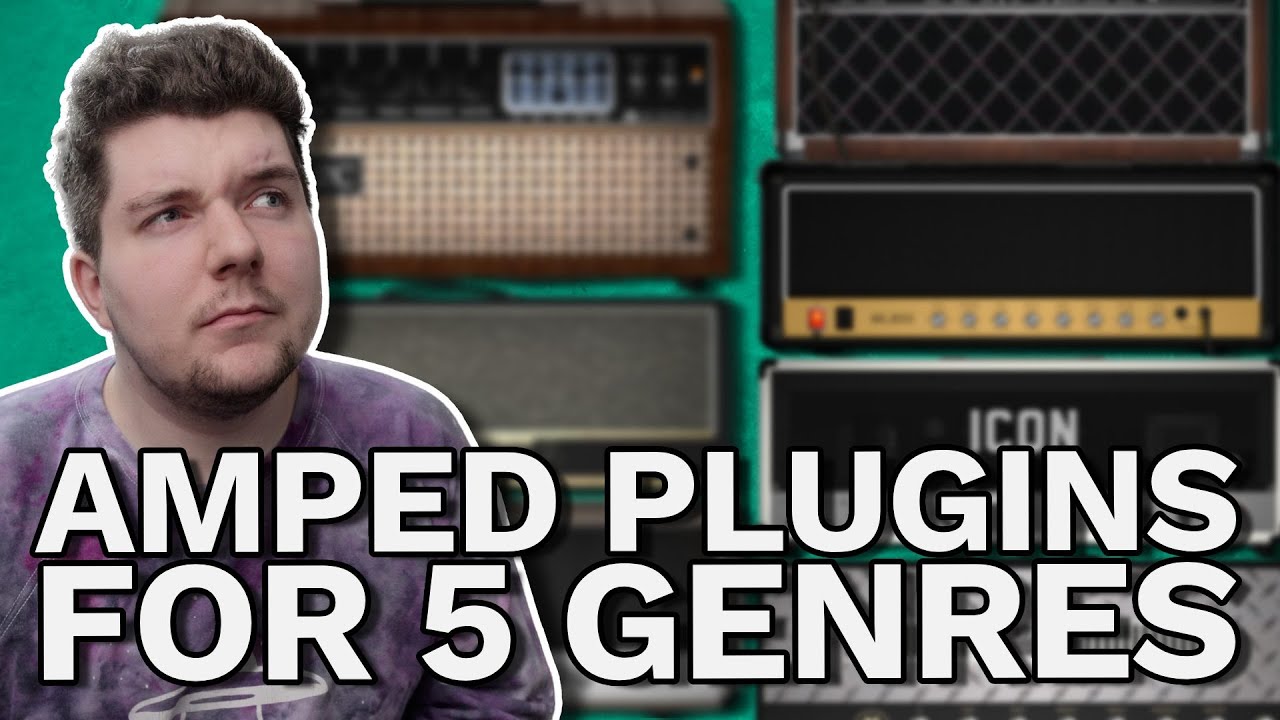 Our Best Amped Plugins For 5 Different Genres (Djent, Pop Punk, Classic Rock..)