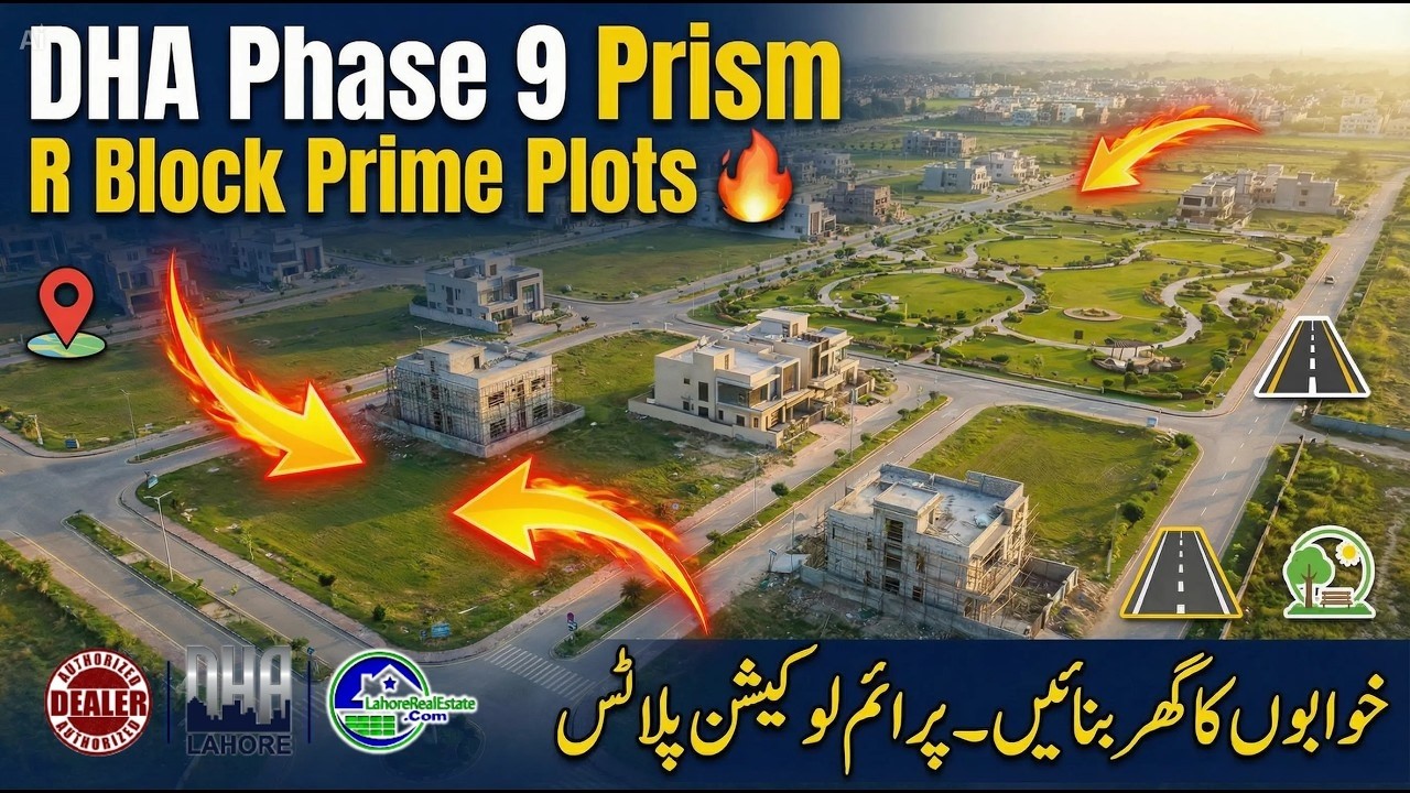 DHA Phase 9 Prism R Block Development Update: 1 Kanal Residential Plots Detailed Price Analysis