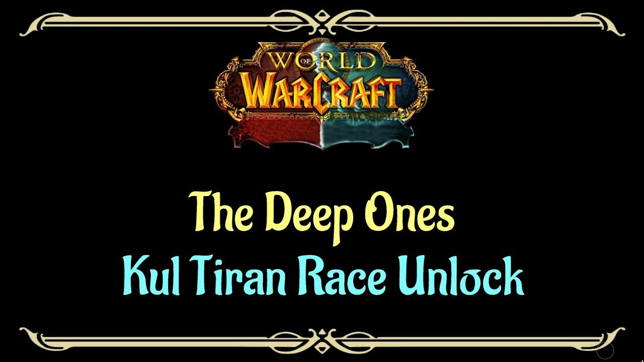 Let's Play - Everyquest - World of Warcraft - Kul Tiran Race Unlock - The Deep Ones