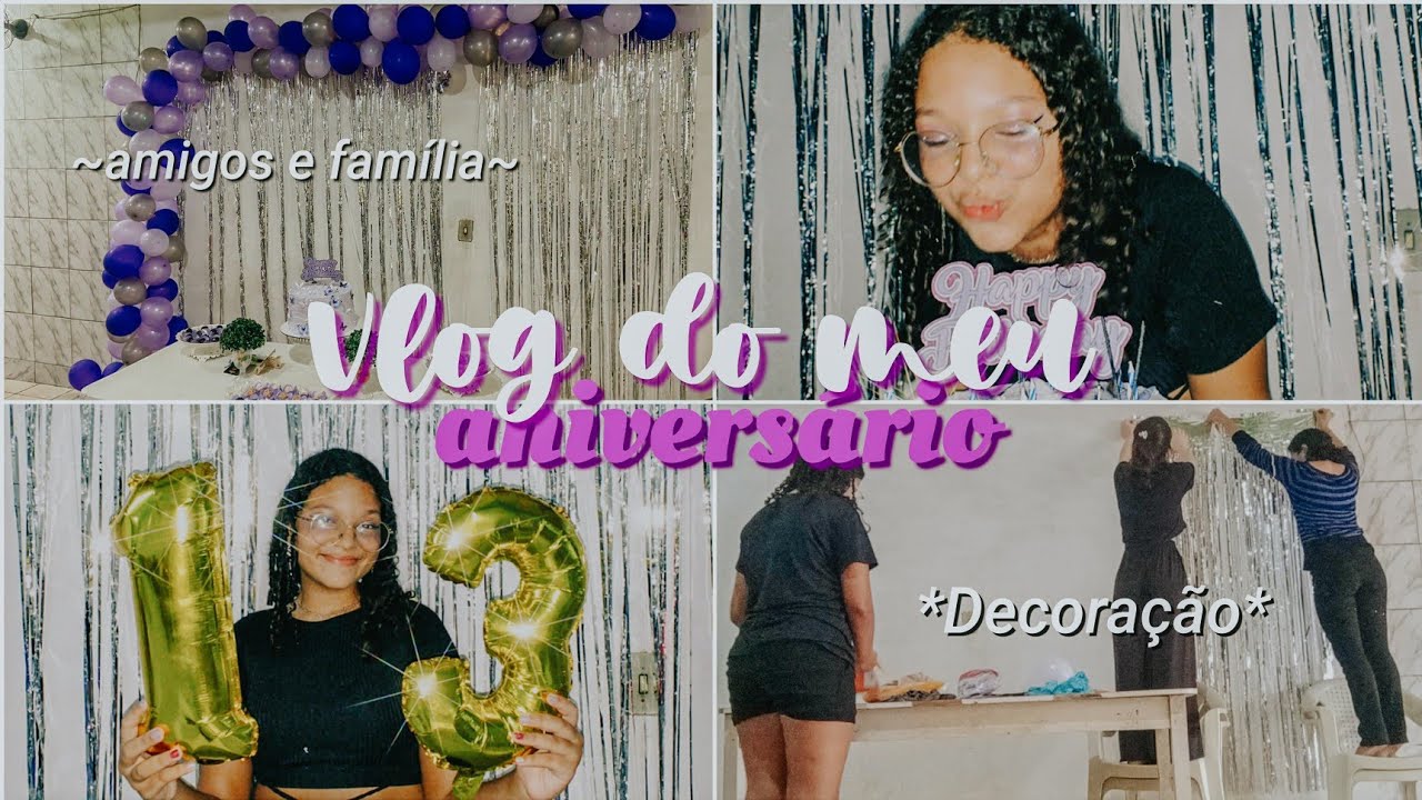 vlog do meu aniversário🎂✨//~13 anos,euphoria,decoração~