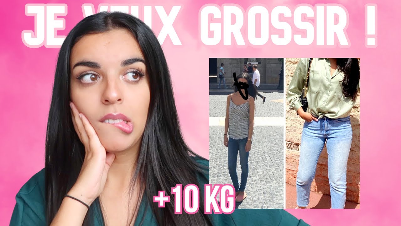COMMENT J'AI REUSSI &Agrave; PRENDRE DU POIDS (10 kg)