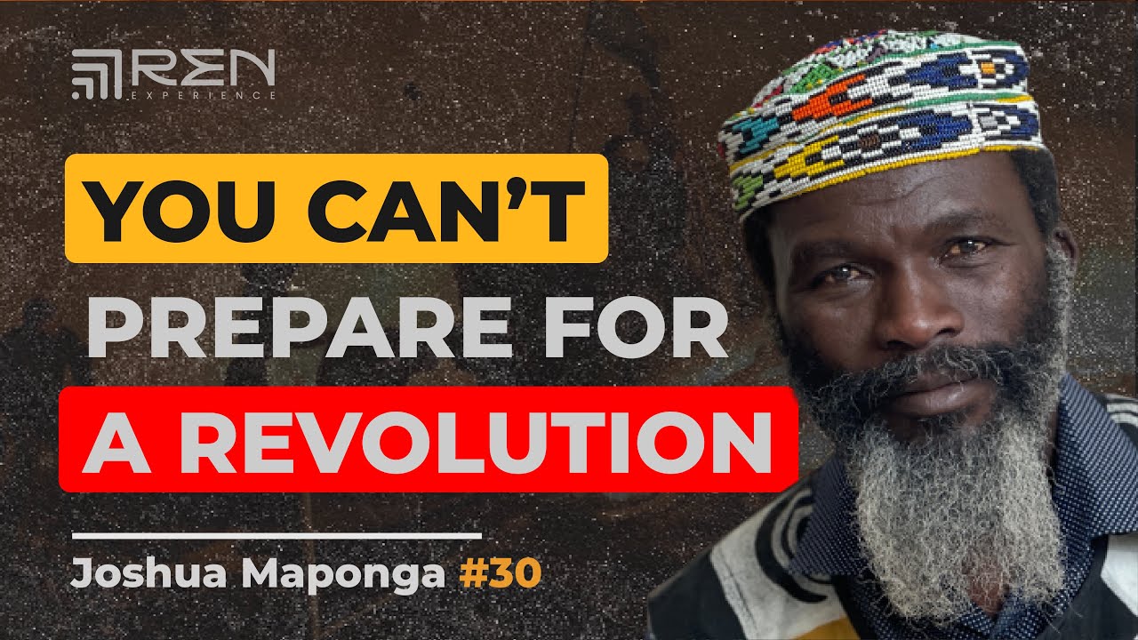 Joshua Maponga: Economic Warfare, Politics, Land, Banking, & Revolution - theREN Experience #30