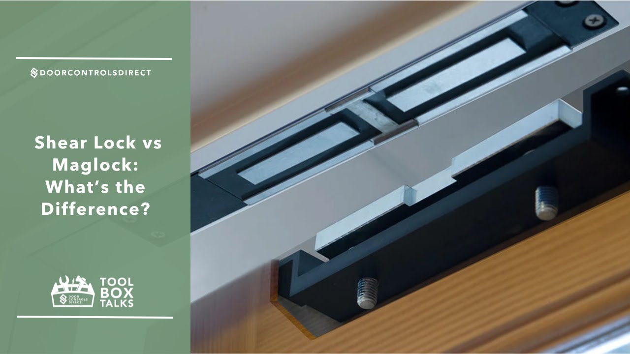 Shear Lock vs Maglock 🔒⚡ What’s the Difference?