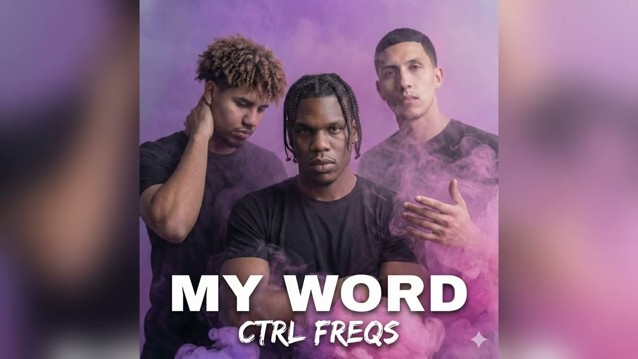 My Word - CTRL FREQS (Official Audio) | Emotional R&B 