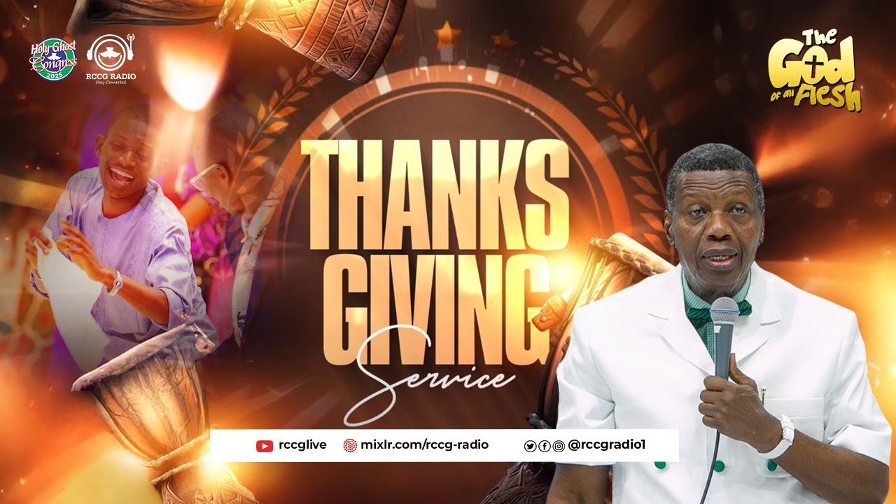 RCCG HOLY GHOST CONGRESS 2025 - DAY 7 THANKSGIVING SERVICE