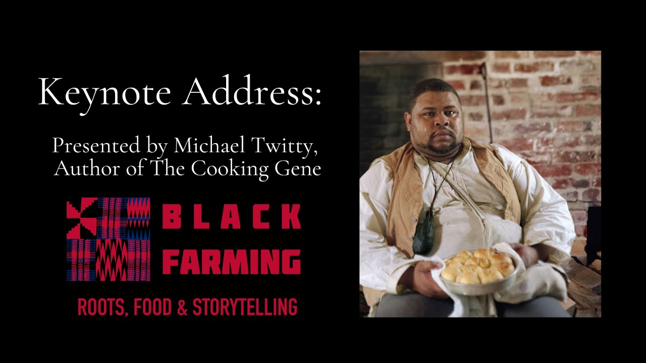 Culinary Historian Michael Twitty speaks at the 2022 Agraria Black Farming Conference
