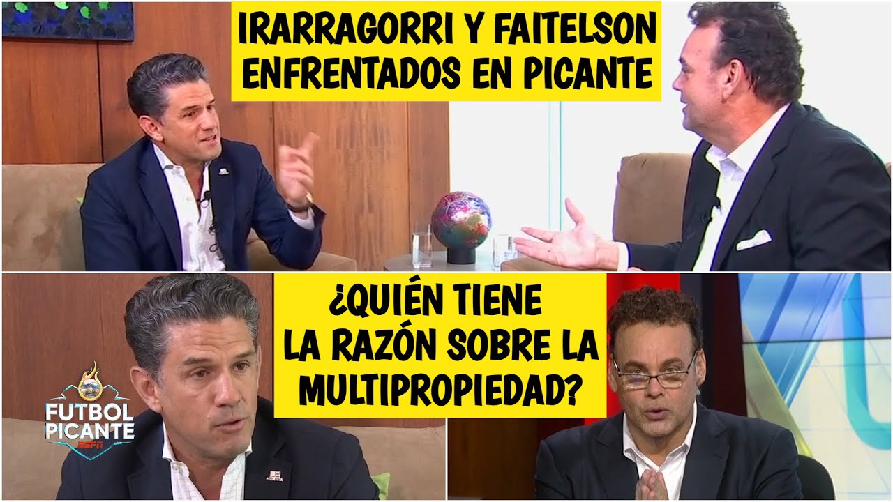 EXCLUSIVA Irarragorri ENFRENTA a Faitelson y defiende la multipropiedad en Liga MX | Futbol Picante