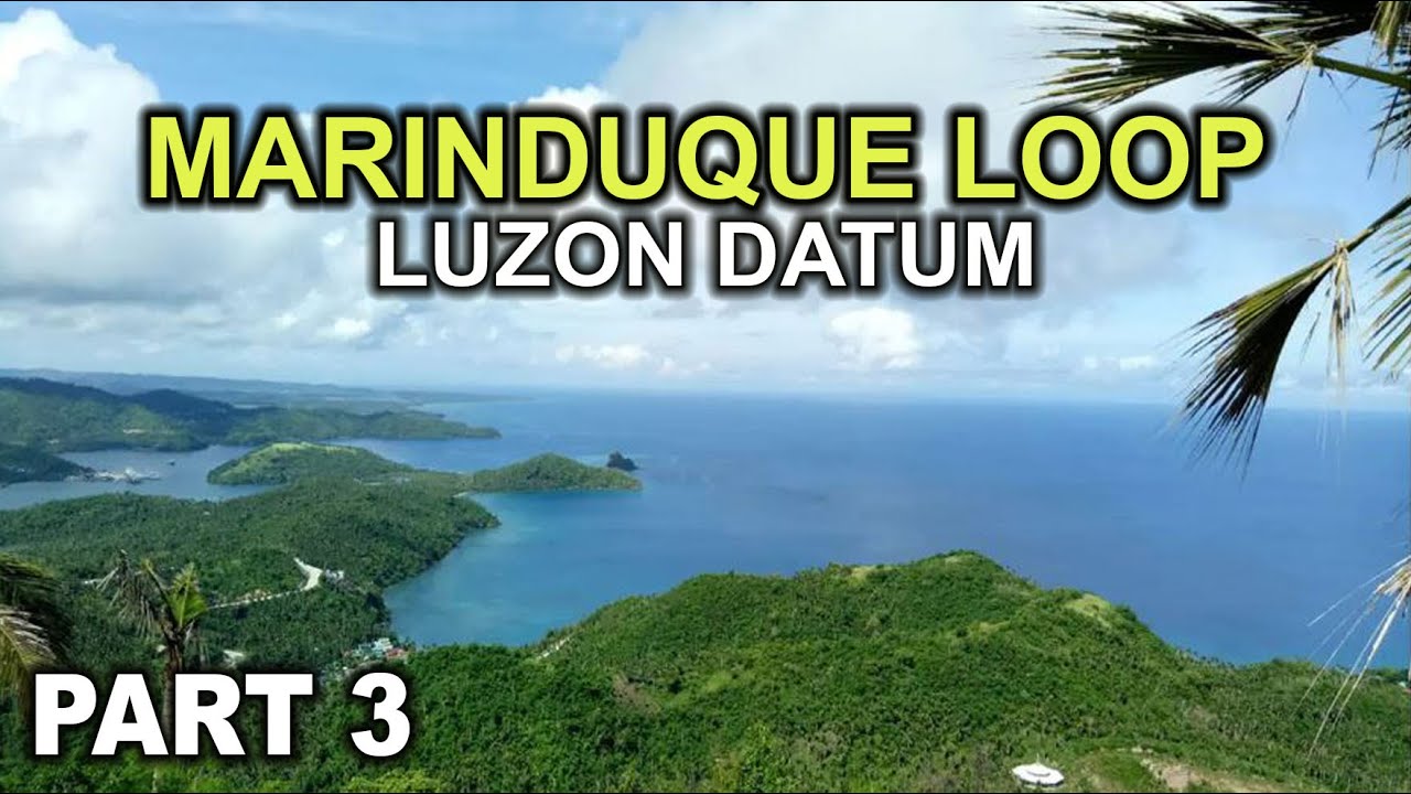 Marinduque Loop - SOLO RIDE - Part 3 : Luzon Datum