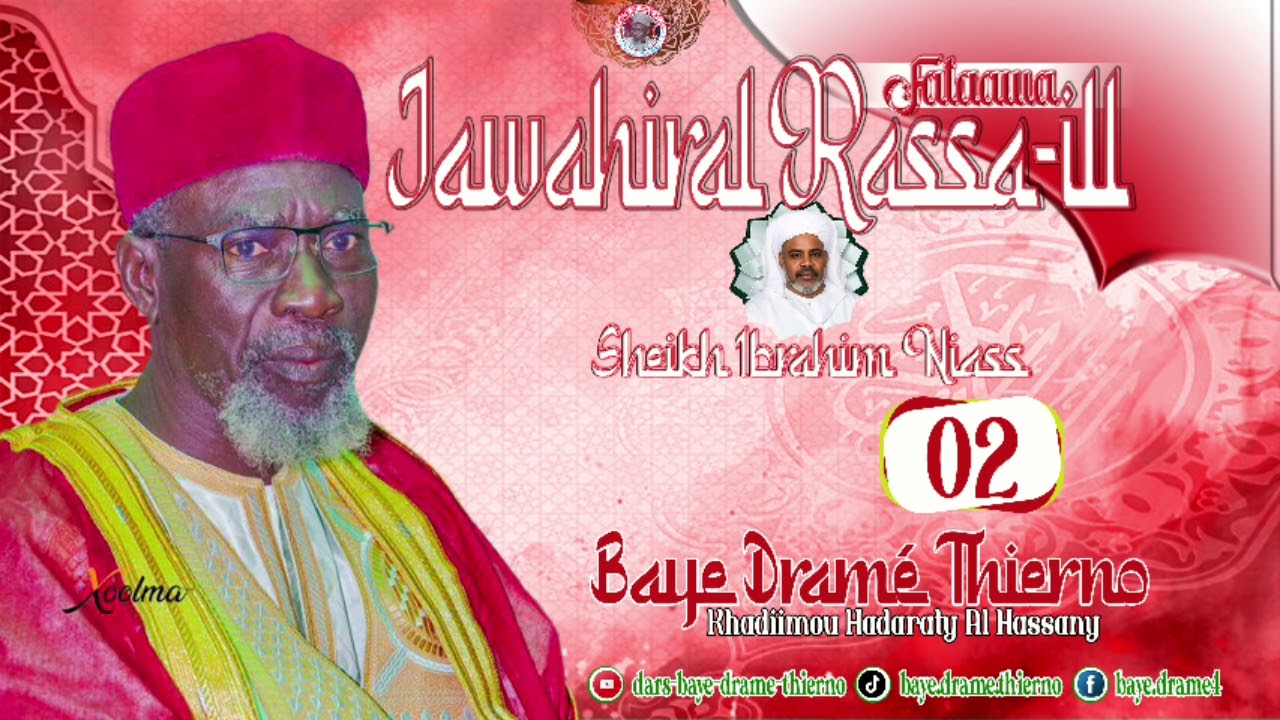 DARS N°02 (A) FATAAWA : DIAWAHIRAL RASSA-ILL PAR BAYE DRAMÉ THIERNO