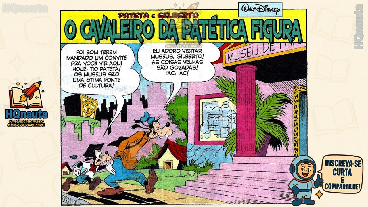 Pateta e Gilberto em “O Cavaleiro da Patética Figura” – HQ Narrada