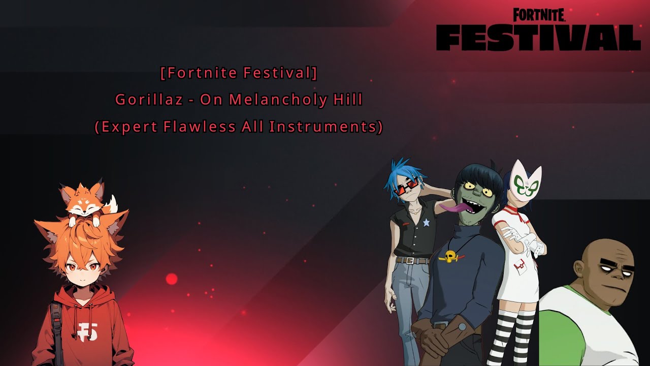[Fortnite Festival] Gorillaz - On Melancholy Hill (Expert Flawless All Instruments)