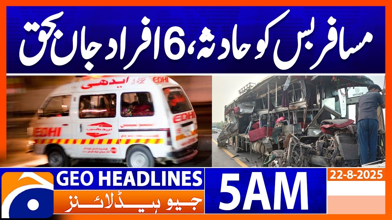 Passenger bus accident | Headlines Geo News 5 AM | 22 August 2025