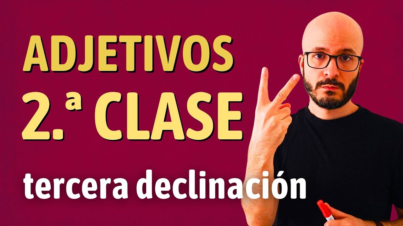 Latín: ADJETIVOS de la TERCERA declinación