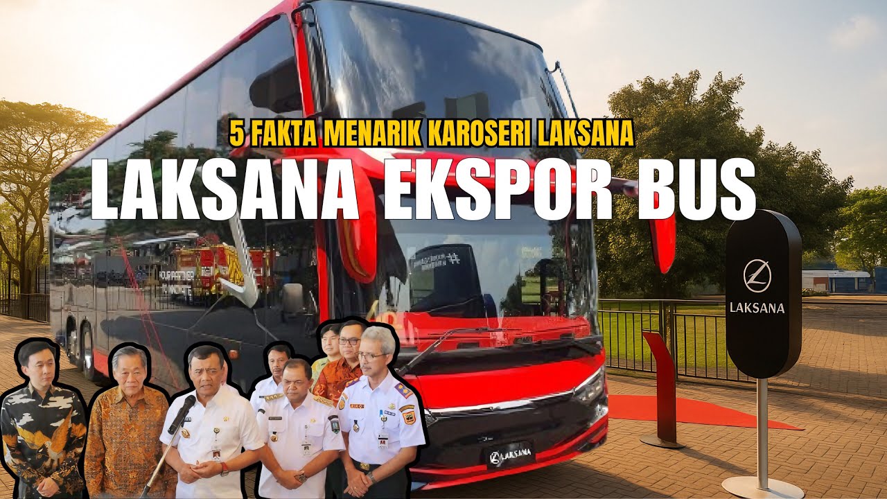 5 FAKTA UNIK KAROSERI LAKSANA UNGARAN !! Berhasil Ekspor 200 Unit Bus Di Pasar Internasional